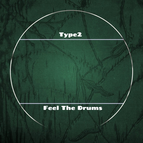 Type2 - Feel The Drums [HDR371]